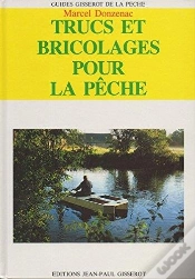 Capa do artigo Trucs Et Bricolages Pour La Peche