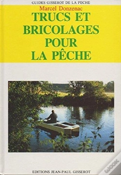 Capa do artigo Trucs Et Bricolages Pour La Peche