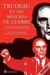 Capa do artigo Trudeau Et Ses Mesures De Guerre