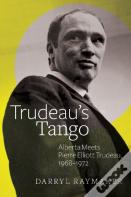 Trudeauâ€™S Tango