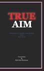 True Aim - Preview