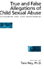 True And False Allegations Of Child Sexual Abuse - Preview