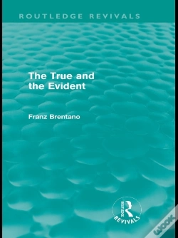 Capa do artigo True And The Evident (Routledge Revivals)