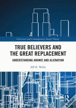 Capa do artigo True Believers And The Great Replacement