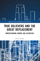 True Believers And The Great Replacement