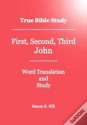 Capa do artigo True Bible Study - First, Second, Third John