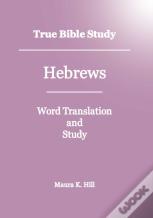 True Bible Study - Hebrews