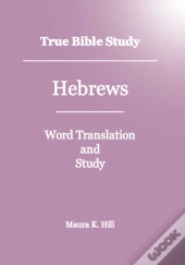 True Bible Study - Hebrews