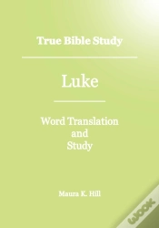 Capa do artigo True Bible Study - Luke