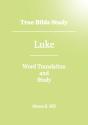 True Bible Study - Luke - Preview