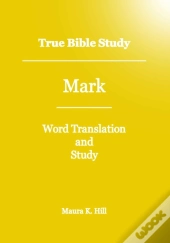 True Bible Study - Mark