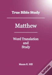 True Bible Study - Matthew