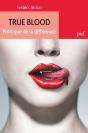 True Blood, Politique De La Différence - Preview