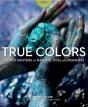 True Colours - Preview