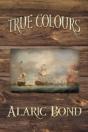 True Colours  (The Third Book In The Fig - Preview