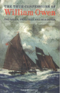 True Confessions Of William Owen - Smuggler, Privateer And Murderer, The - Preview