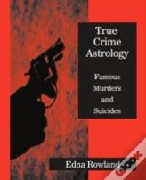 True Crime Astrology