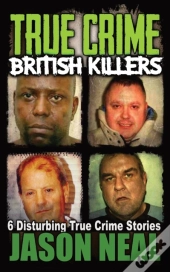 True Crime British Killers - A Prequel