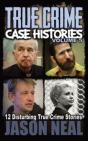 True Crime Case Histories - Volume 5 - Preview