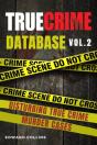 True Crime Database (Vol. 2) - Preview
