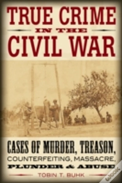 Capa do artigo True Crime In The Civil War