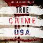 True Crime Usa - Preview