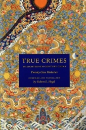 True Crimes In Eighteenth-Century China