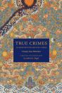 True Crimes In Eighteenth-Century China - Preview