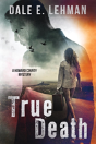 True Death - Preview