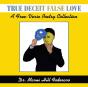 True Deceit False Love - Preview