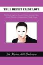 True Deceit False Love - Preview