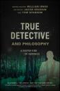 True Detective And Philosophy - Preview