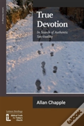 True Devotion: In Search Of Authentic Sp