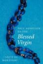True Devotion To The Blessed Virgin - Preview