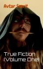 True Fiction (Volume One) - Preview