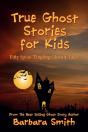 True Ghost Stories For Kids - Preview