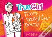 Capa do artigo True Girl Mom-Daughter Devos