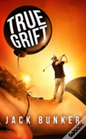 True Grift