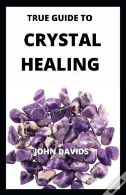 Capa do artigo True Guide To Crystal Healing