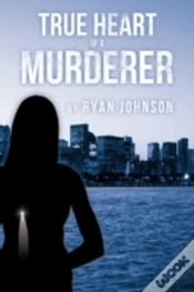 Capa do artigo True Heart Of A Murderer