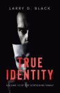 True Identity - Preview
