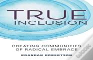 True Inclusion