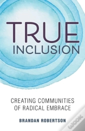 True Inclusion
