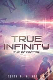 True Infinity (The Ac Factor)