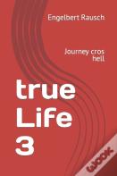 True Life  3
