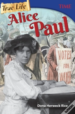 Capa do artigo True Life: Alice Paul