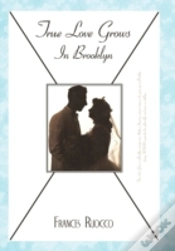 Capa do artigo True Love Grows In Brooklyn