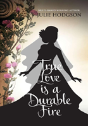 True Love Is A Durable Fire - Preview