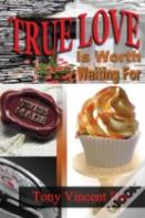 True Love Is Worth Waiting For