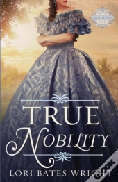 True Nobility